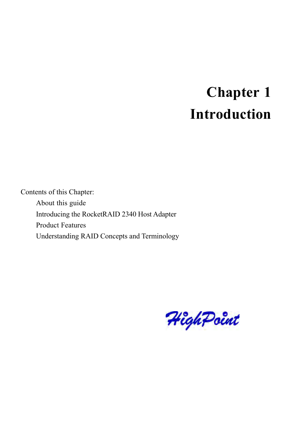 Chapter 1 introduction | HighPoint RocketRAID 2340 User Manual | Page 5 / 76