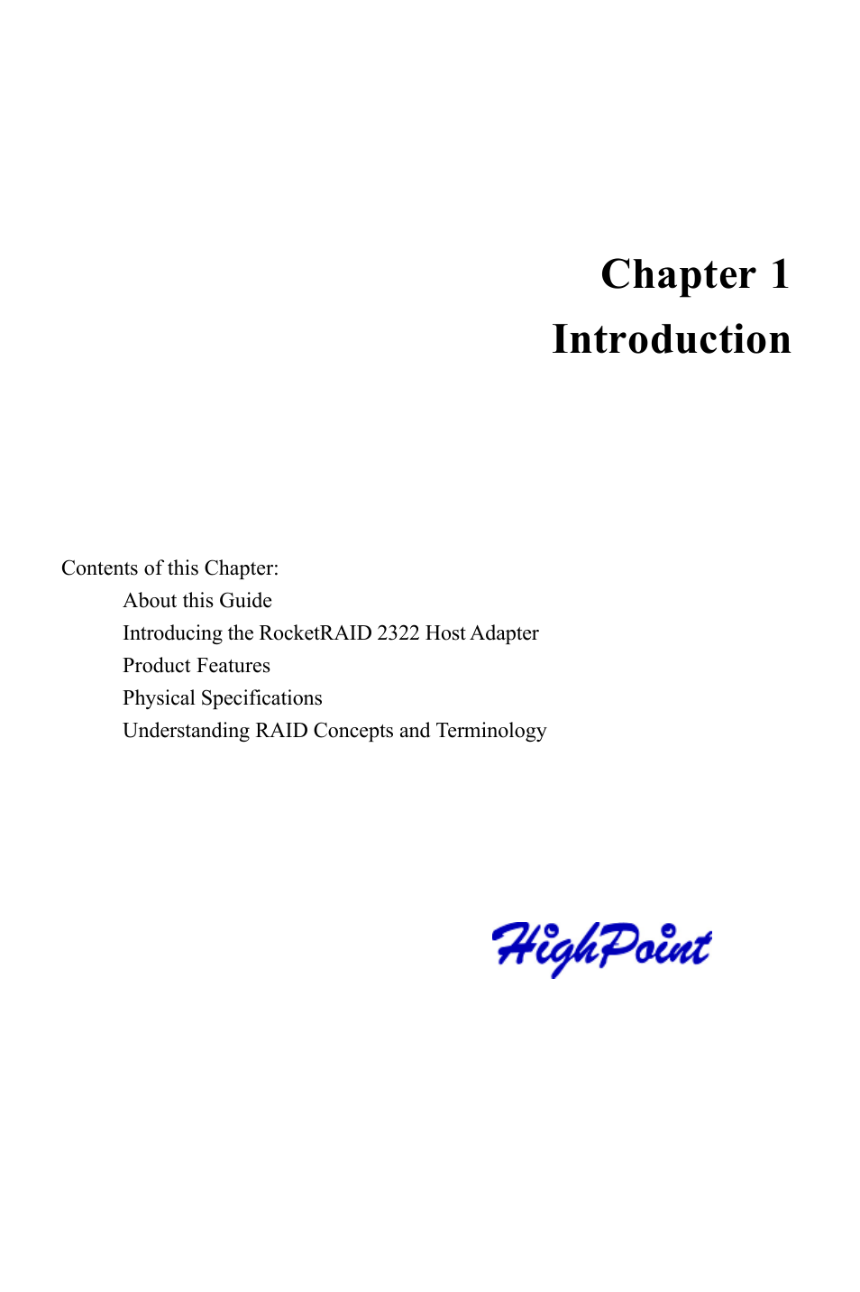 Chapter 1 introduction | HighPoint RocketRAID 2322 User Manual | Page 5 / 73