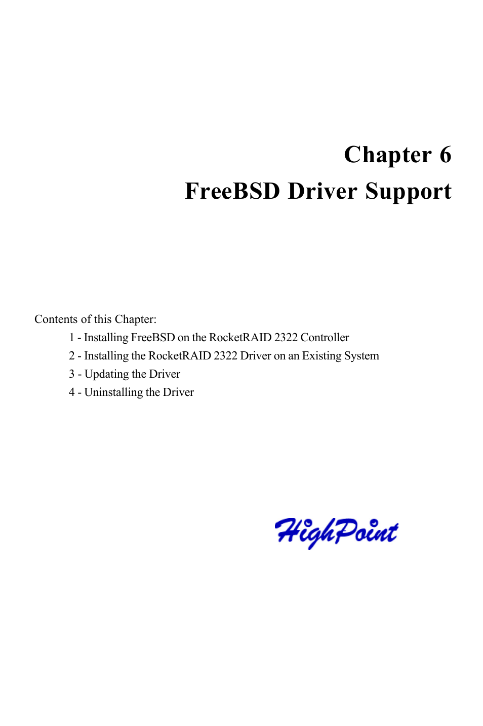 Chapter 6 freebsd driver support | HighPoint RocketRAID 2322 User Manual | Page 63 / 73
