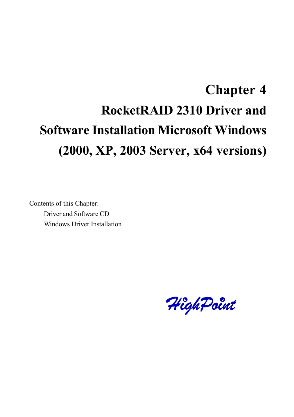 Chapter 4 | HighPoint RocketRAID 2310 User Manual | Page 21 / 75