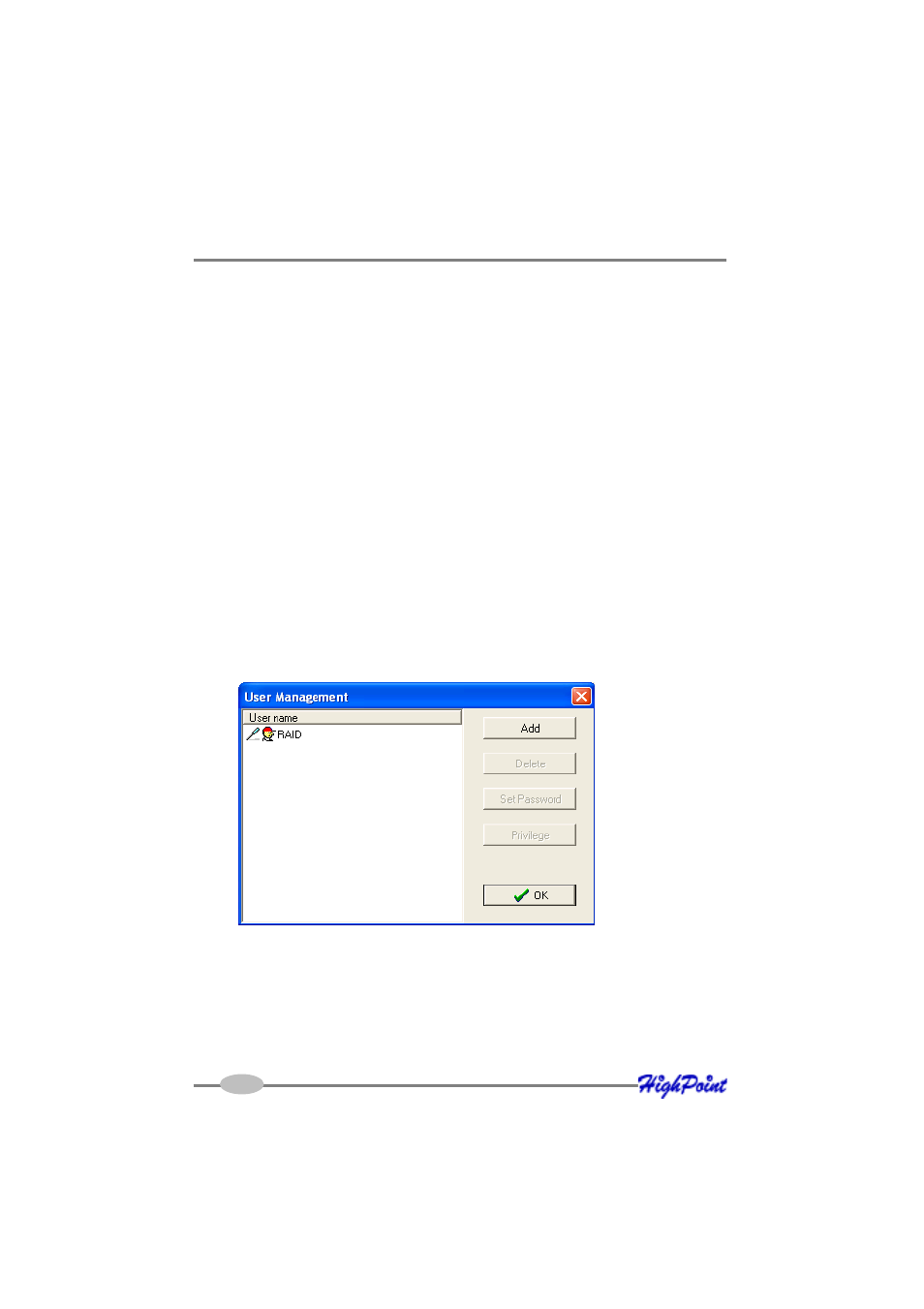 11 - configuring users and privileges | HighPoint RocketRAID 1720 User Manual | Page 44 / 71