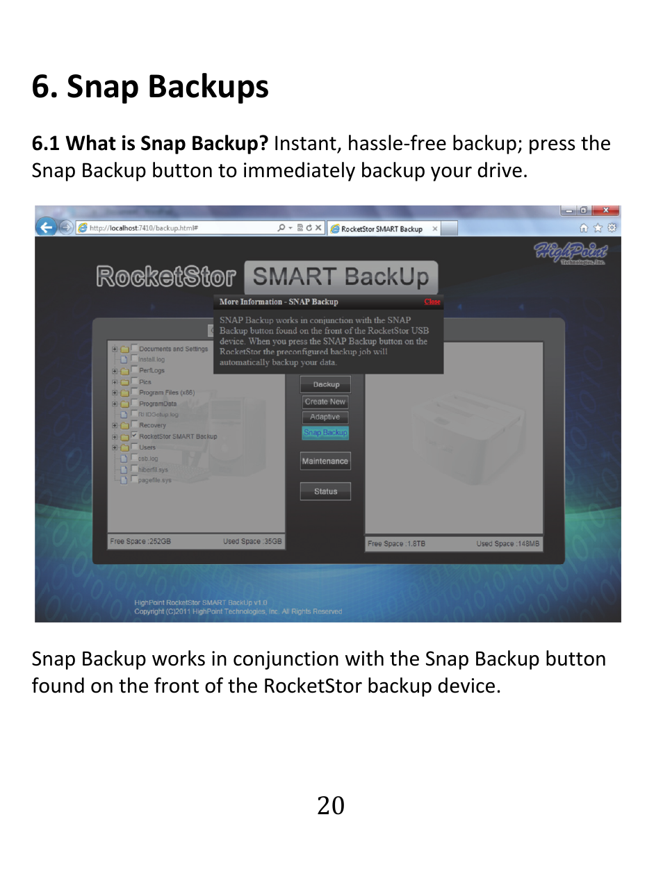 Snap backups | HighPoint RocketStor 5122B User Manual | Page 20 / 29