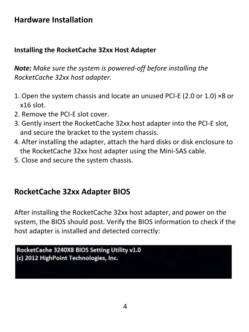 Hardware installation, Rocketcache 32xx adapter bios, Installing the rocketcache 32xx host adapter | HighPoint RocketCache 3244X8 User Manual | Page 4 / 21