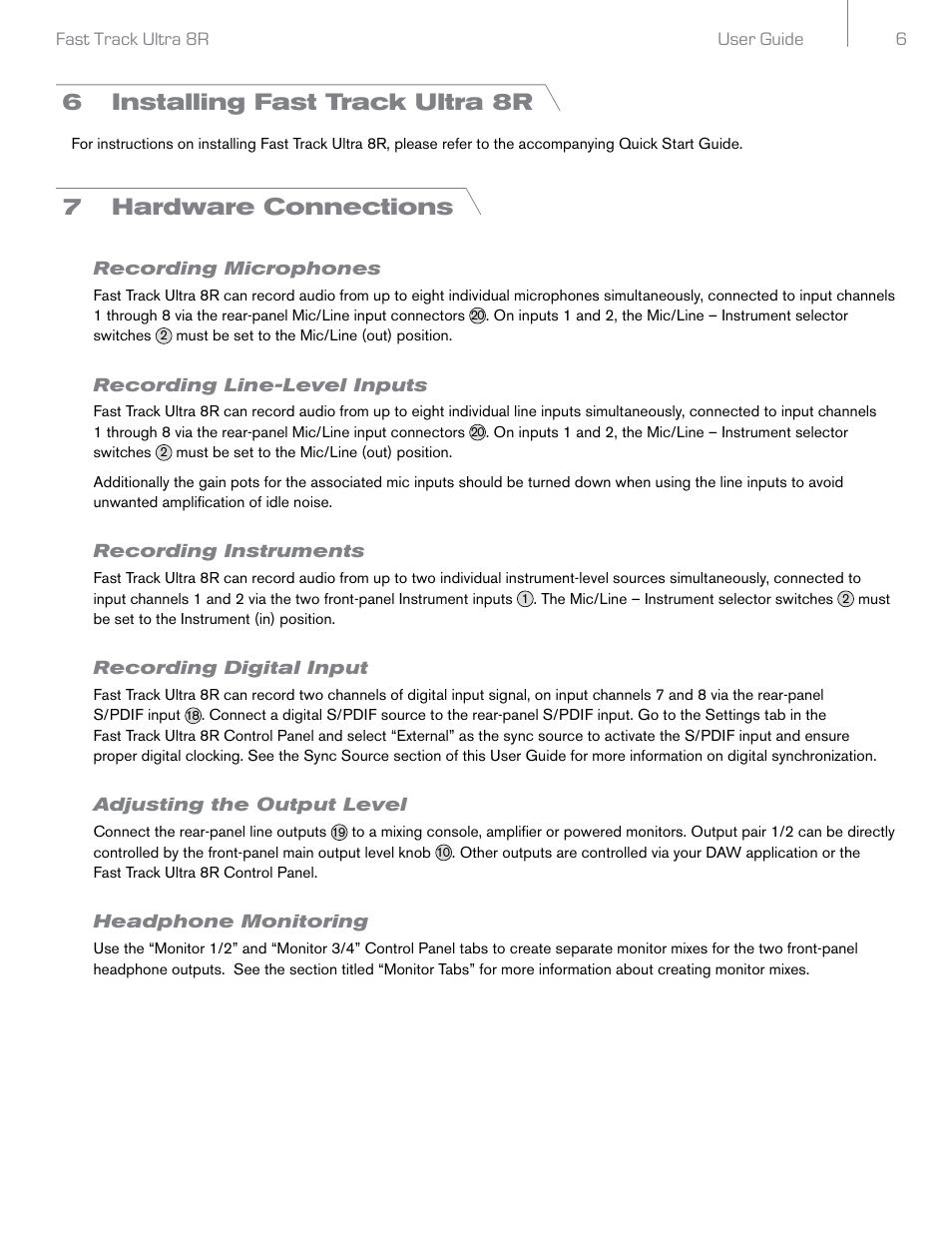 6 installing fast track ultra 8r, 7 hardware connections, Recording microphones | Recording line-level inputs, Recording instruments, Recording digital input, Adjusting the output level, Headphone monitoring | Audio Pro Rack-mountable 8 x 8 USB 2.0 Interface with MX Core DSP Technology 8R User Manual | Page 7 / 25