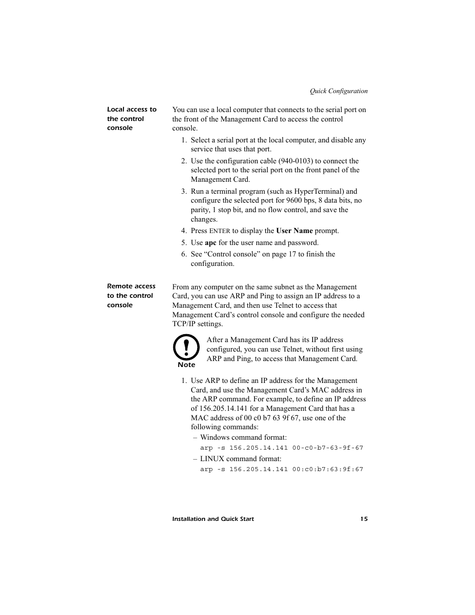 Local access to the control console, Remote access to the control console, Ee “local access to the control | Remote access to the control | American Power Conversion AP9619 User Manual | Page 19 / 26