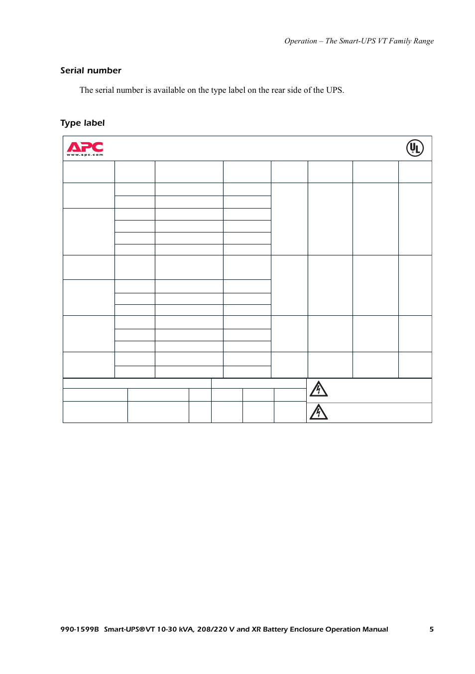 Serial number, Type label, Operation – the smart-ups vt family range | American Power Conversion XR User Manual | Page 13 / 56