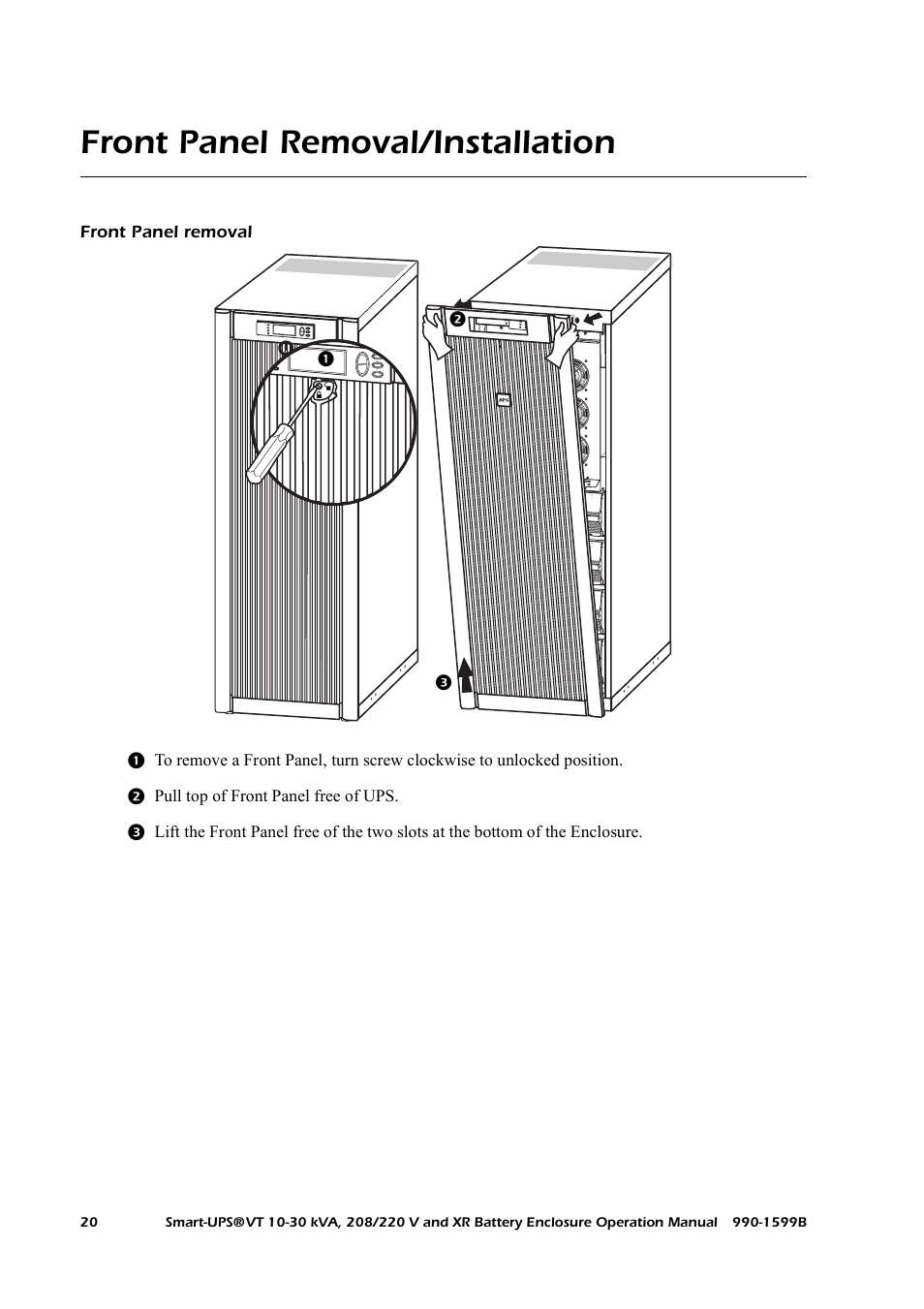 Front panel removal/installation, Front panel removal | American Power Conversion XR User Manual | Page 28 / 56