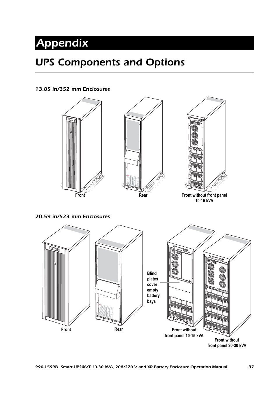 Appendix, Ups components and options, 85 in/352 mm enclosures | 59 in/523 mm enclosures | American Power Conversion XR User Manual | Page 45 / 56