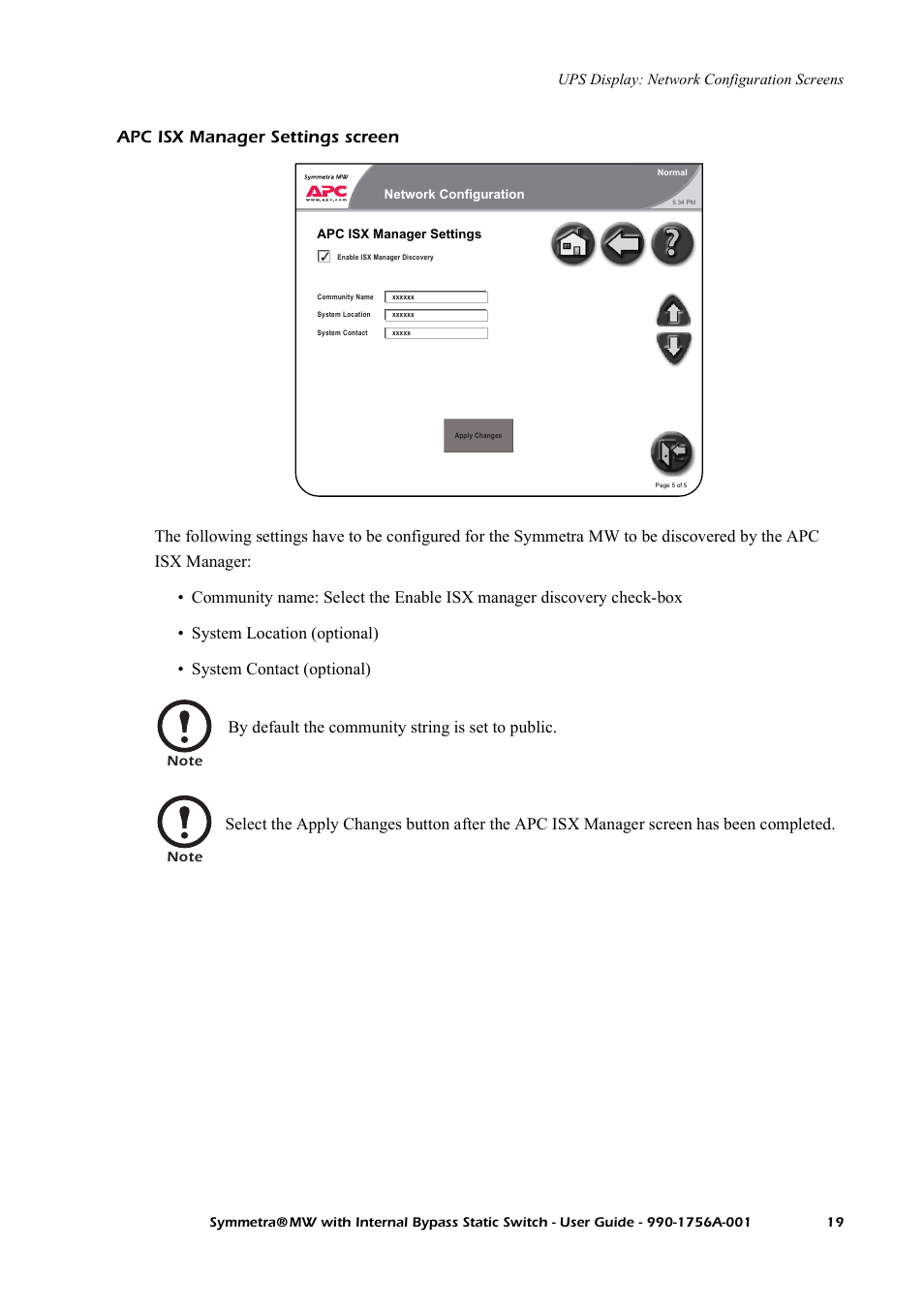 Apc isx manager settings screen, By default the community string is set to public, Ups display: network configuration screens | American Power Conversion Bypass Static User Manual | Page 25 / 56