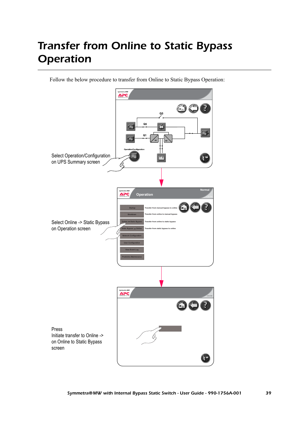 Transfer from online to static bypass operation | American Power Conversion Bypass Static User Manual | Page 45 / 56