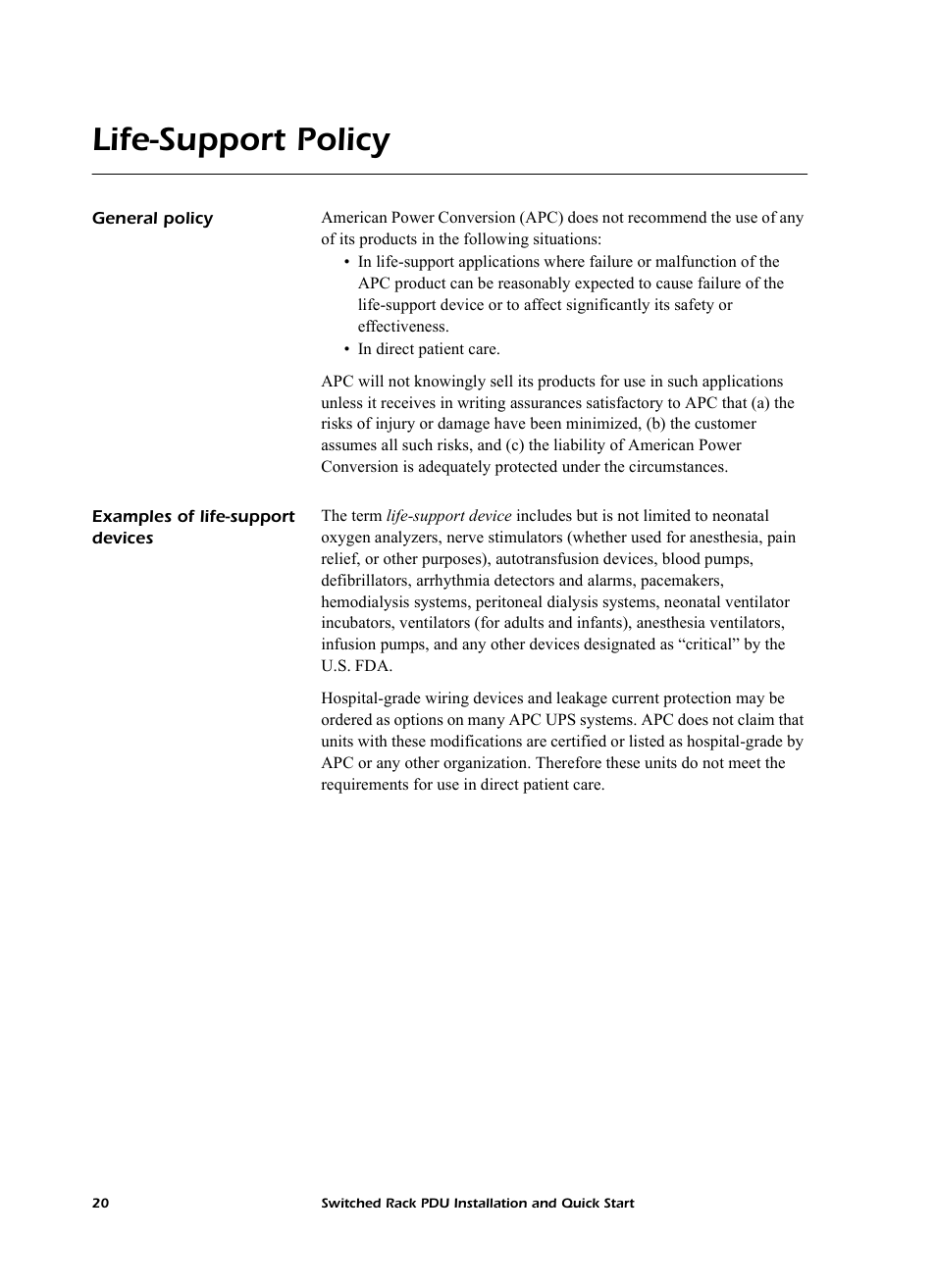 Life-support policy, General policy, Examples of life-support devices | American Power Conversion AP7902 AP7911 User Manual | Page 24 / 26