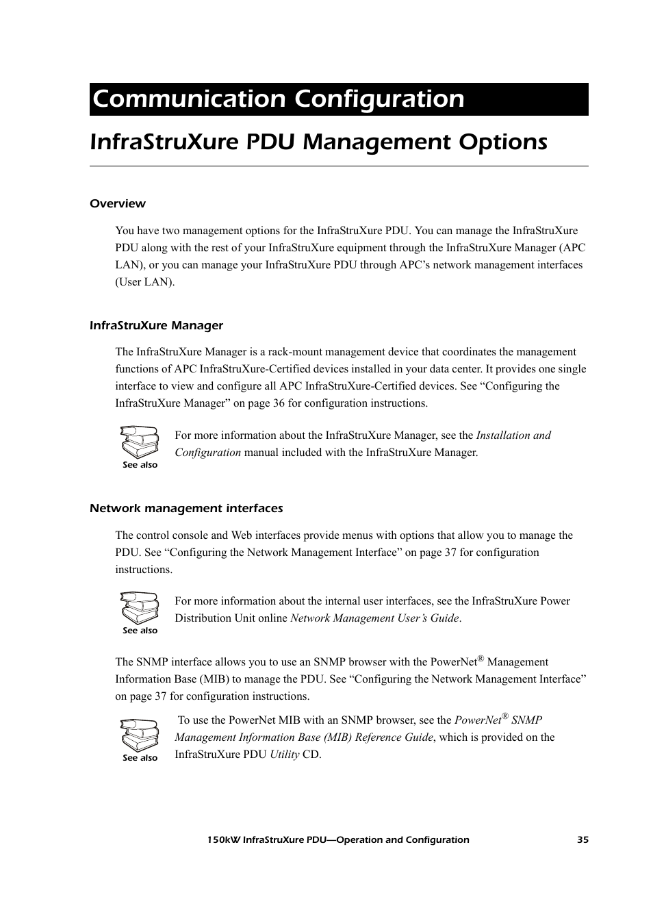 Communication configuration, Infrastruxure pdu management options, Overview | Infrastruxure manager, Network management interfaces | American Power Conversion PD150G6F User Manual | Page 43 / 84