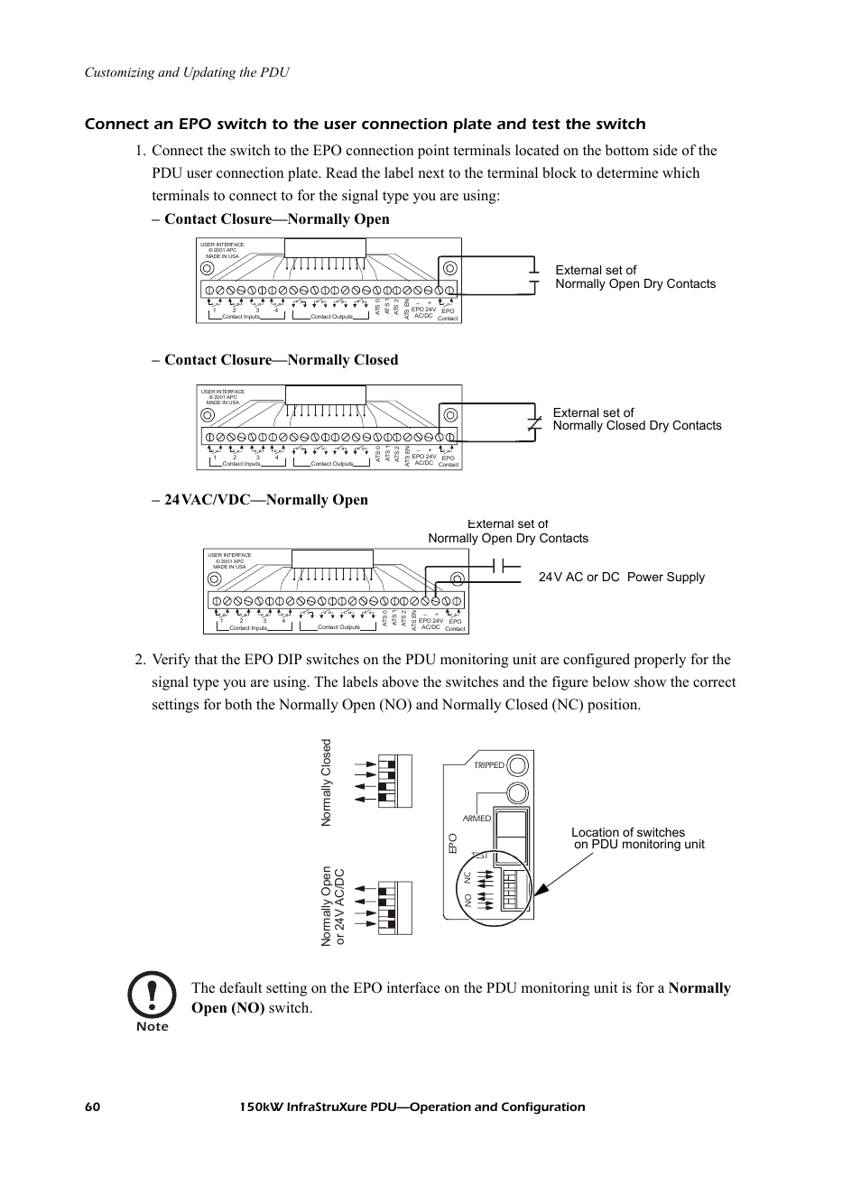 Customizing and updating the pdu, External set of normally open dry contacts, External set of normally closed dry contacts | Location of switches on pdu monitoring unit, Norma lly closed normally open or 24v ac/dc | American Power Conversion PD150G6F User Manual | Page 68 / 84