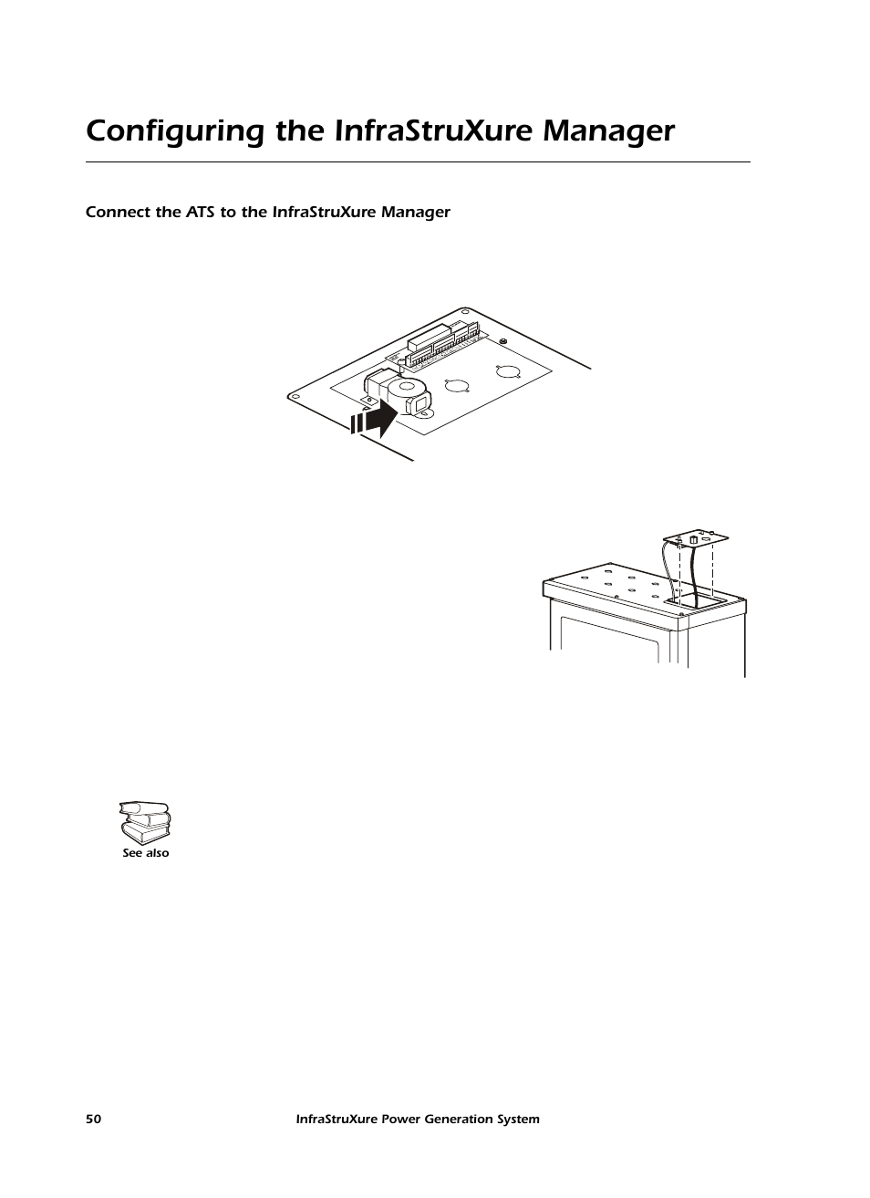 Configuring the infrastruxure manager, Connect the ats to the infrastruxure manager, Ee “configuring the | American Power Conversion 250 A User Manual | Page 60 / 100