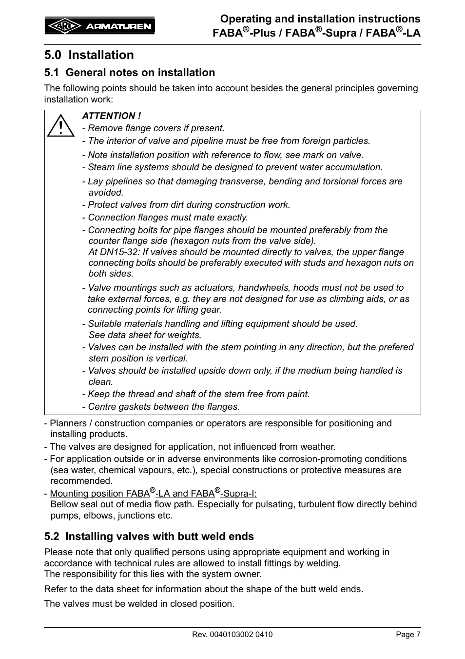 0 installation, 1 general notes on installation, 2 installing valves with butt weld ends | ARI Armaturen FABA-LA EN User Manual | Page 7 / 15