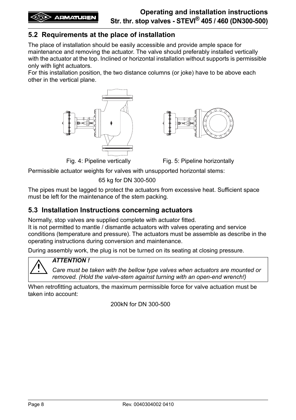 2 requirements at the place of installation, 3 installation instructions concerning actuators | ARI Armaturen STEVI 460 DN 300-500 EN User Manual | Page 8 / 16