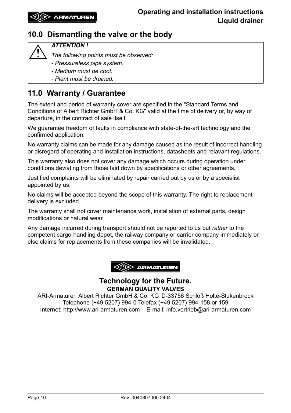 0 dismantling the valve or the body, 0 warranty / guarantee, Technology for the future | ARI Armaturen drainer PN40 EN User Manual | Page 10 / 11