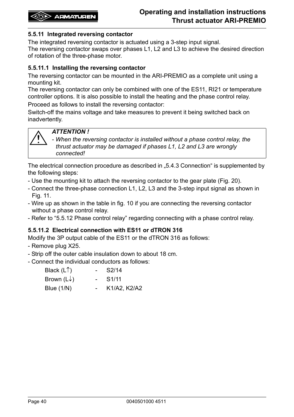 11 integrated reversing contactor, 1 installing the reversing contactor, 2 electrical connection with es11 or dtron 316 | ARI Armaturen ARI-PREMIO User Manual | Page 40 / 54