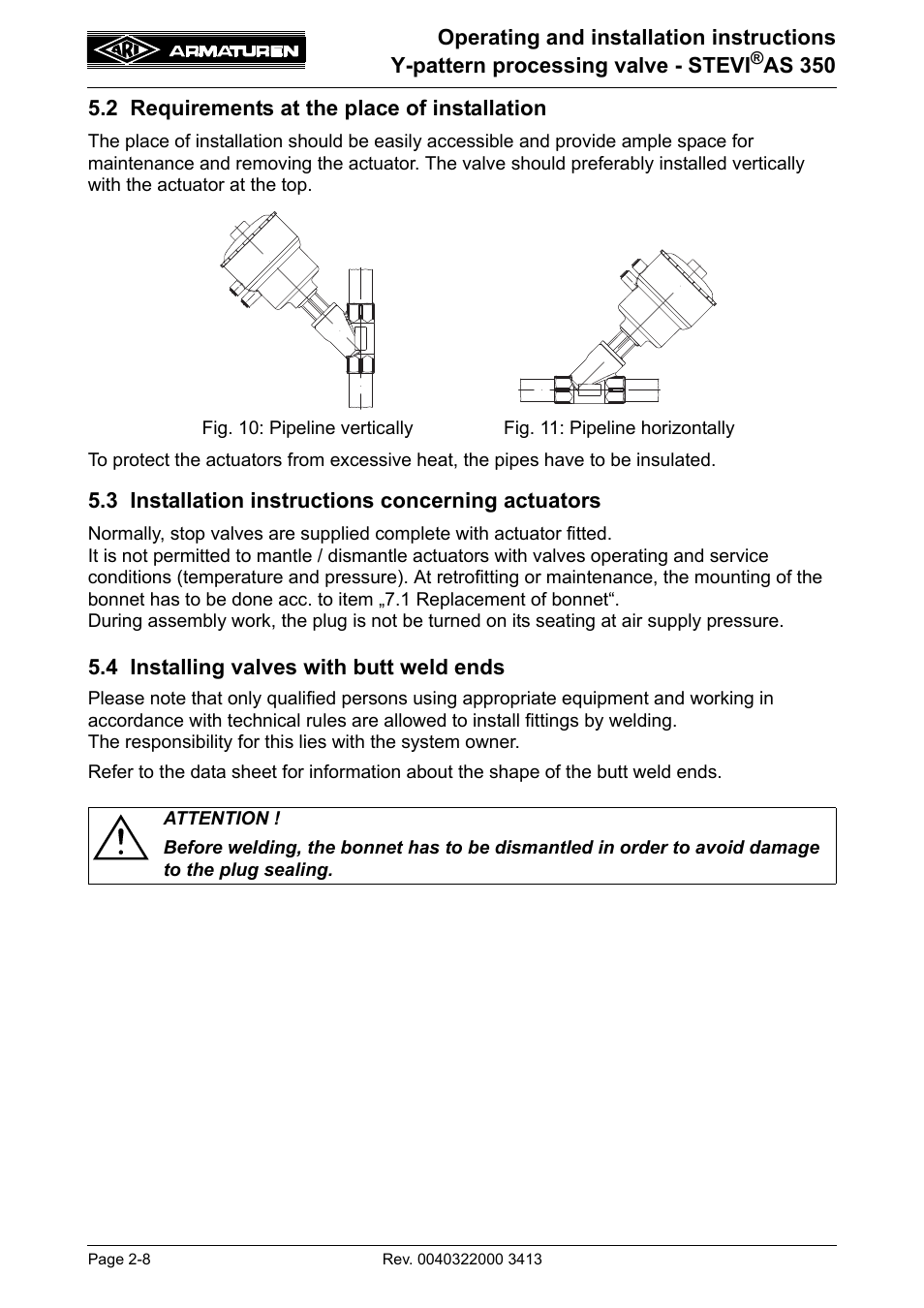 2 requirements at the place of installation, 3 installation instructions concerning actuators, 4 installing valves with butt weld ends | ARI Armaturen STEVI AS 350 DN15-50 EN User Manual | Page 8 / 13