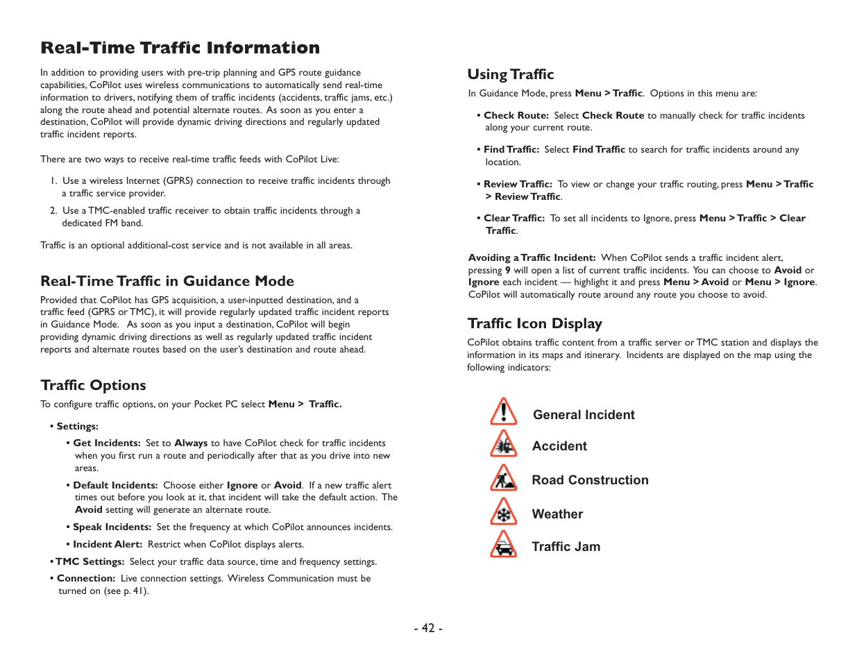 Real-time traffi c information, Real-time traffic in guidance mode, Traffic options | Using traffic, Traffic icon display | ALK Technologies Pocket PC 6 User Manual | Page 44 / 57