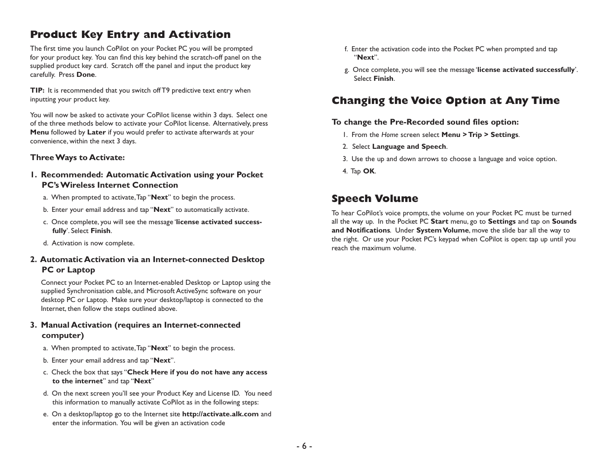 Changing the voice option at any time, Speech volume, Product key entry and activation | ALK Technologies Pocket PC 6 User Manual | Page 8 / 57