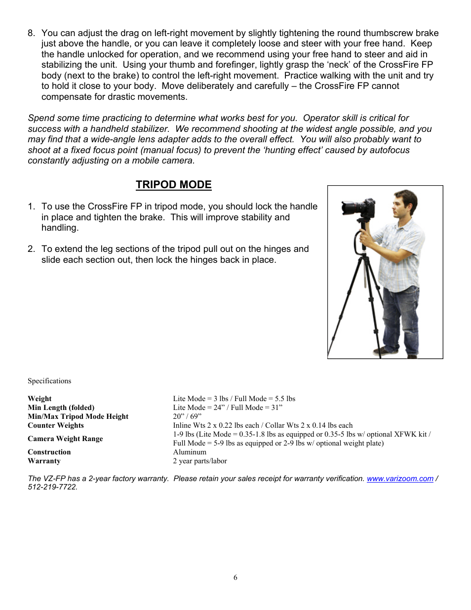 Tripod mode | VariZoom VZCROSSFIRE-FP User Manual | Page 6 / 8