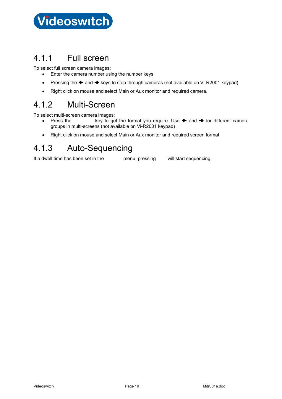 Live viewing, 1 full screen, 2 multi-screen | 3 auto-sequencing, Full screen, Multi-screen, Auto-sequencing | Videoswitch Vi-R2000 Series User Manual | Page 23 / 34