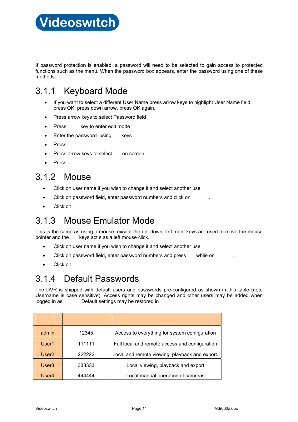 1 password access, 1 keyboard mode, 2 mouse | 3 mouse emulator mode, 4 default passwords, Vi-r4000 series | Videoswitch Vi-R3000 Series User Manual | Page 16 / 48