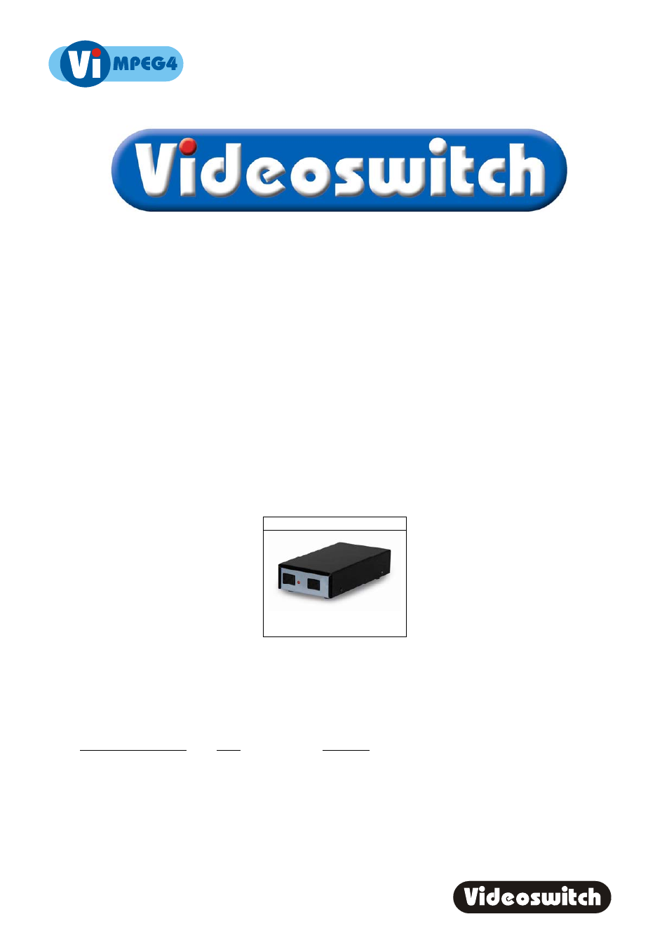 Videoswitch Vi-MPEG4 User Manual | 8 pages