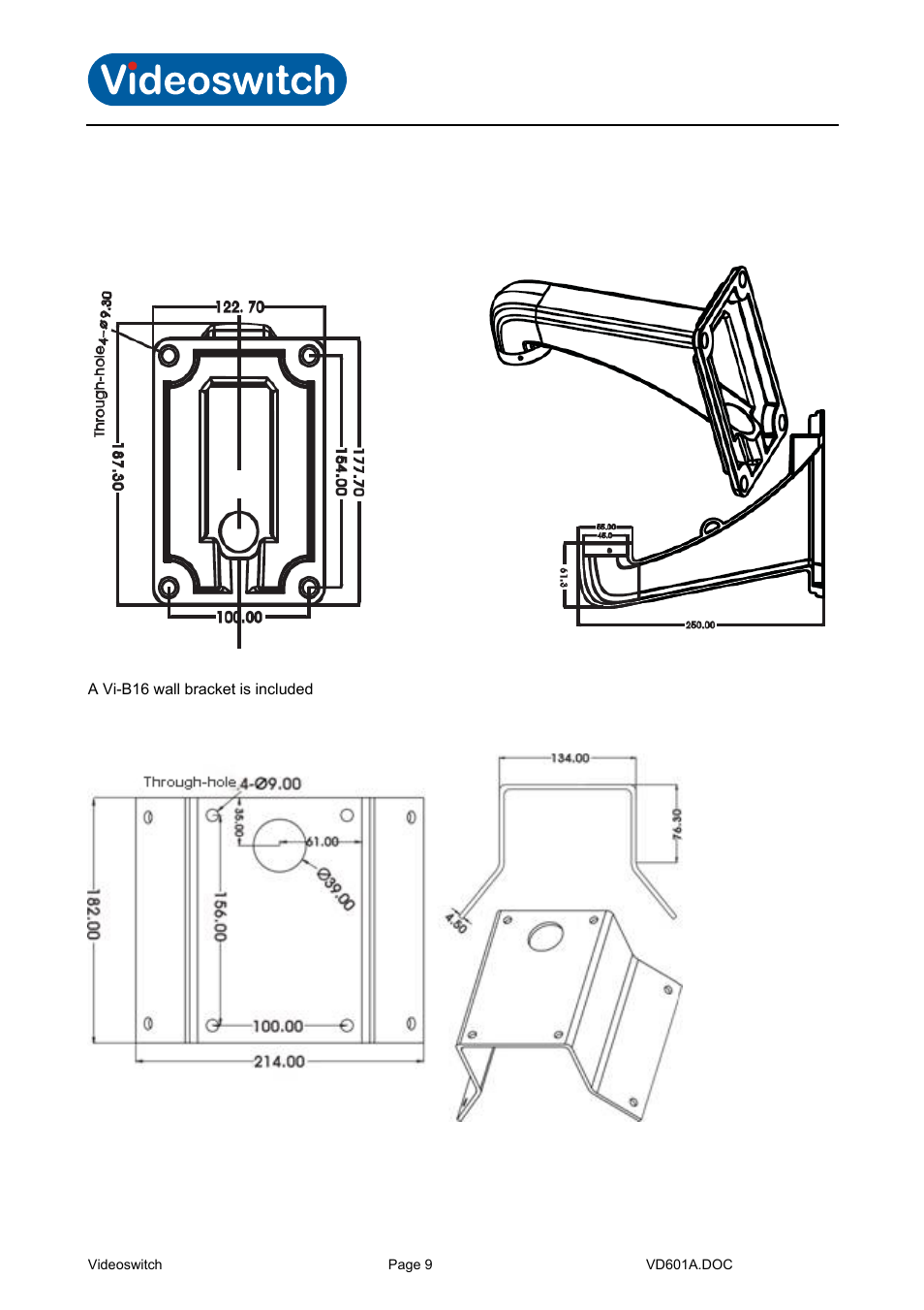 Bracket dimensions, Vi-b16 wall mounting bracket, Vi-b13 corner adaptor bracket | Vi-d5000 ir dome | Videoswitch CMOR Vi-D5000 Dome User Manual | Page 14 / 39
