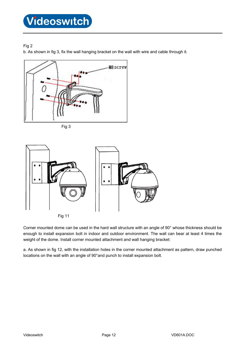 Vi-b13 corner mount adaptor, Vi-d5000 ir dome | Videoswitch CMOR Vi-D5000 Dome User Manual | Page 17 / 39