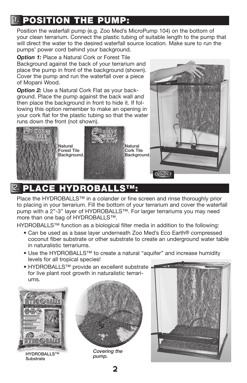Position the pump, Place hydroballs | Zoo Med WK-10 Terrarium Waterfall Kit User Manual | Page 2 / 4