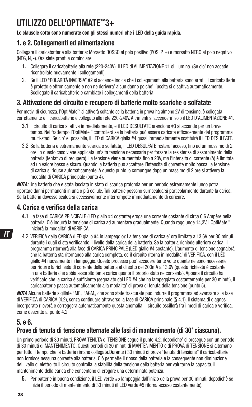 Utilizzo dell’optimate, E 2. collegamenti ed alimentazione, Carica e veriﬁ ca della carica | TecMate Optimate3+ User Manual | Page 28 / 36