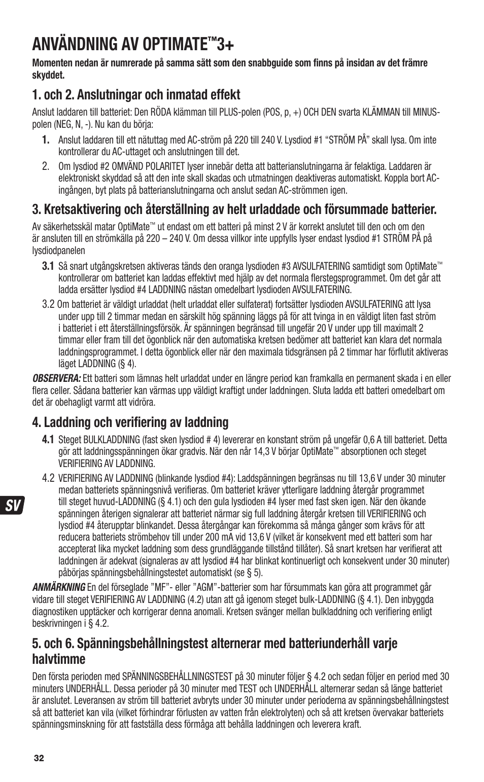 Användning av optimate, Och 2. anslutningar och inmatad effekt, Laddning och veriﬁ ering av laddning | TecMate Optimate3+ User Manual | Page 32 / 36