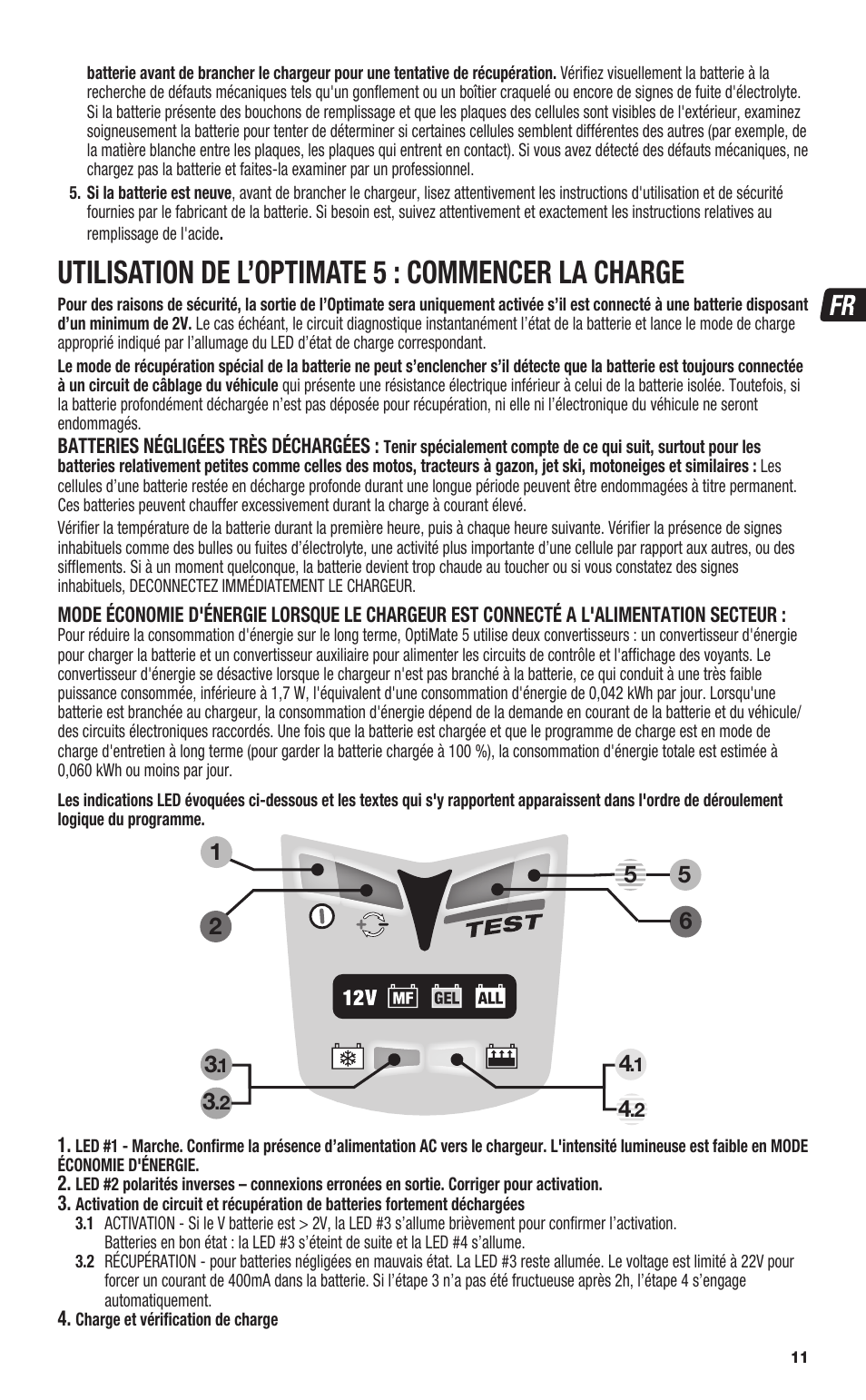 Utilisation de l’optimate 5 : commencer la charge | TecMate Optimate5 User Manual | Page 11 / 32