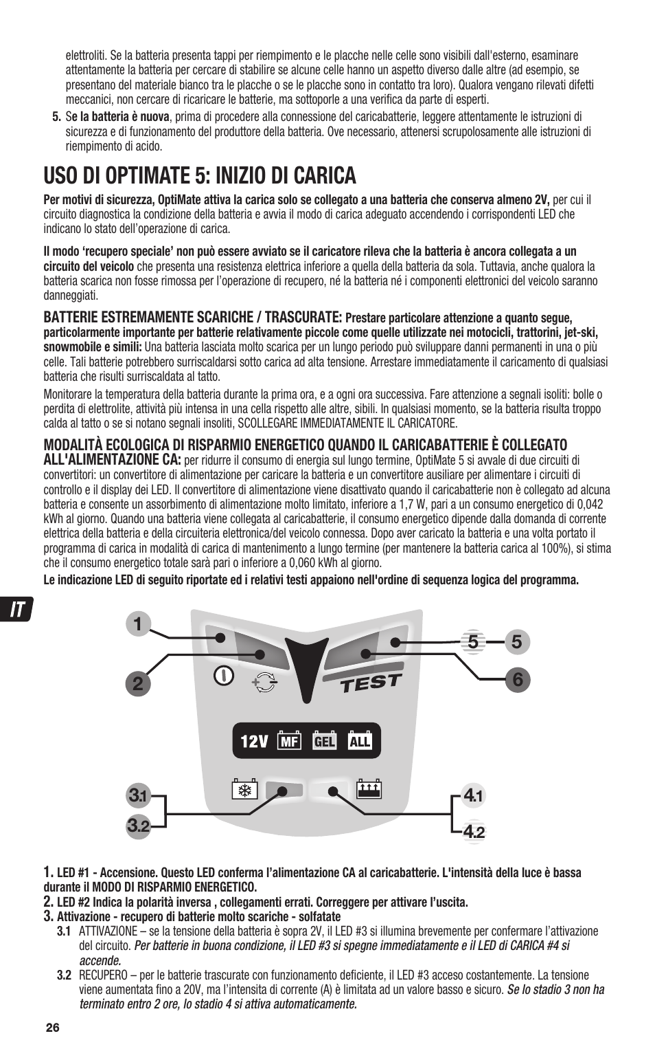 Uso di optimate 5: inizio di carica | TecMate Optimate5 User Manual | Page 26 / 32