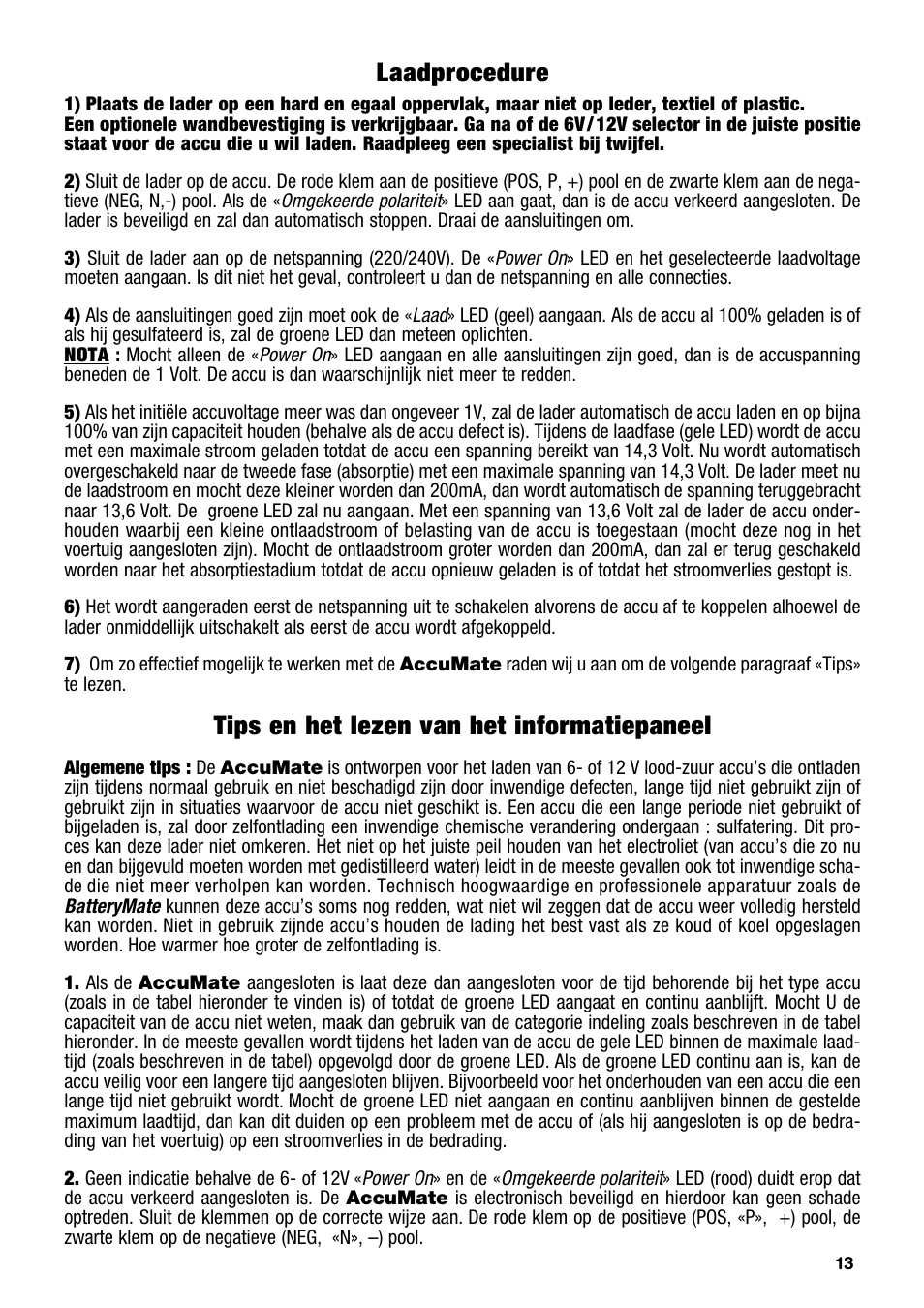 Laadprocedure, Tips en het lezen van het informatiepaneel | TecMate Accumate 6/12 User Manual | Page 13 / 24