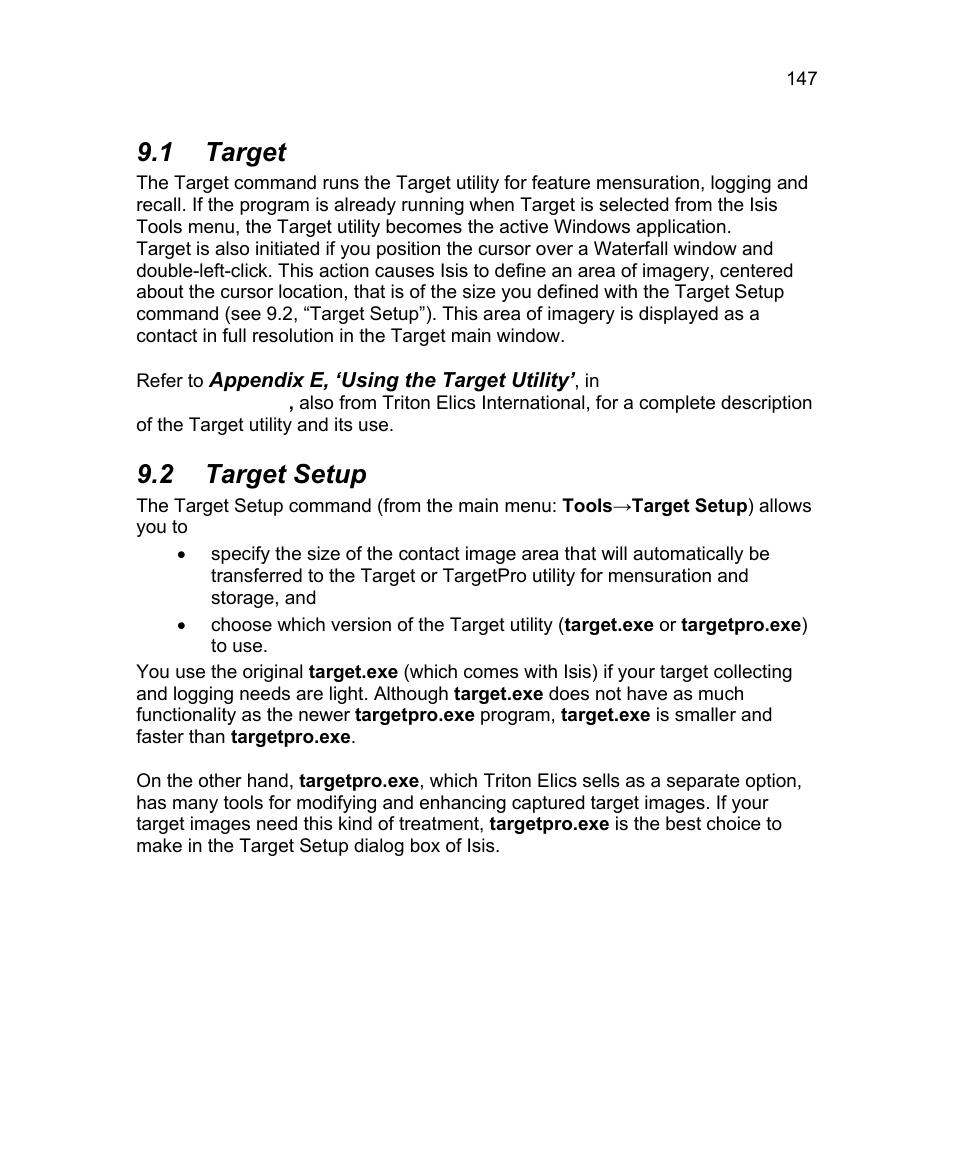 1 target, 2 target setup | Triton Isis User Manual | Page 161 / 310