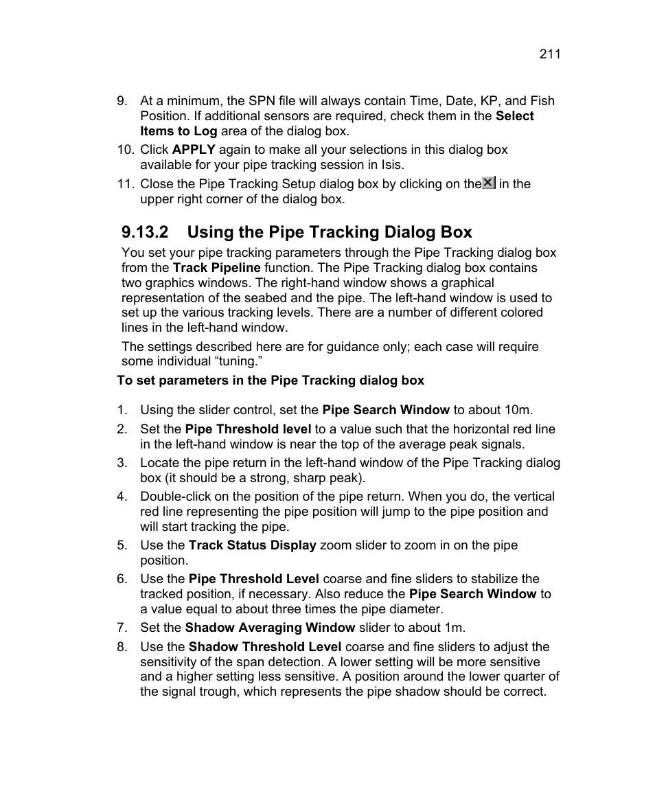 2 using the pipe tracking dialog box | Triton Isis User Manual | Page 225 / 310