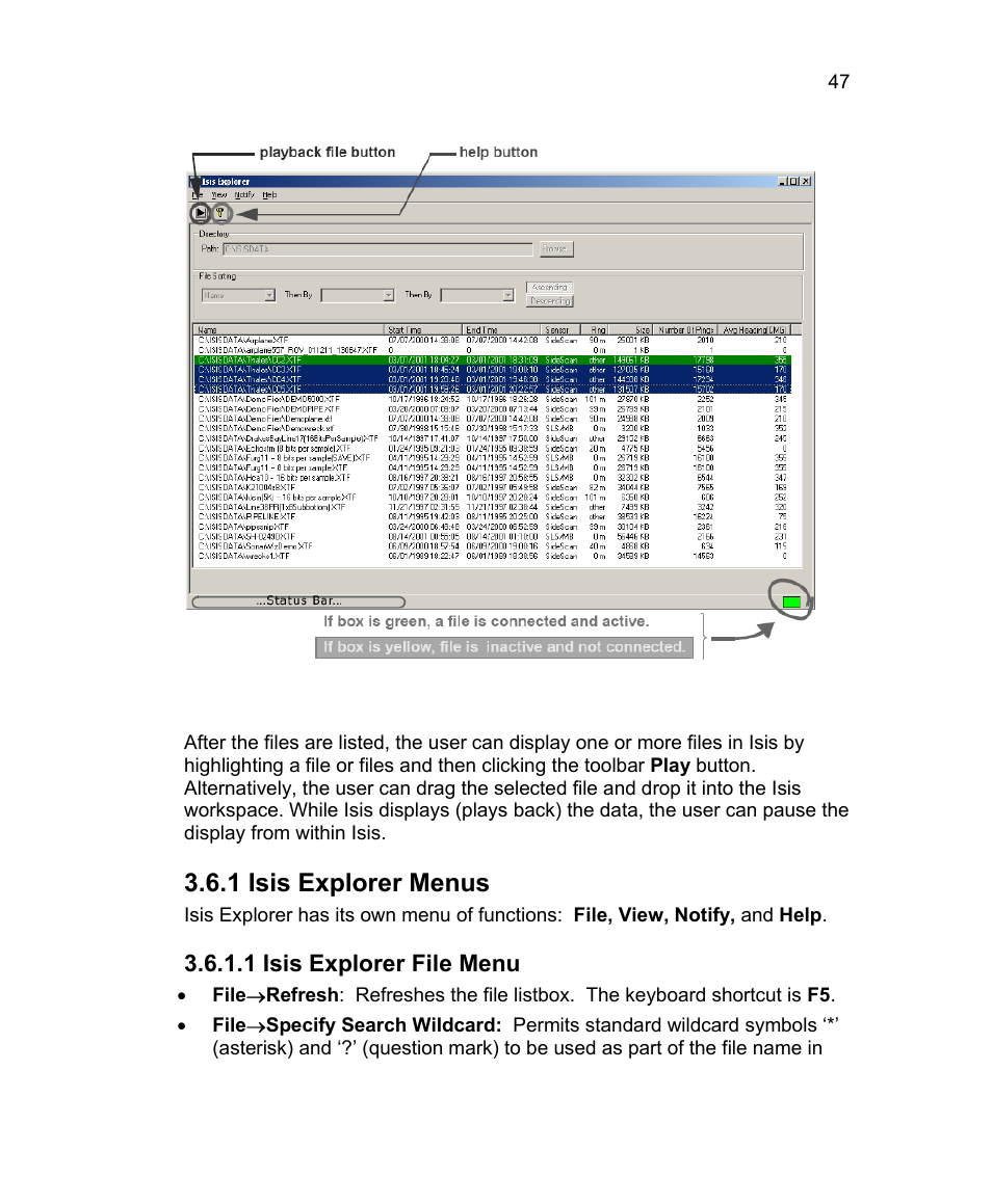 1 isis explorer menus, 1 isis explorer file menu | Triton Isis User Manual | Page 61 / 310