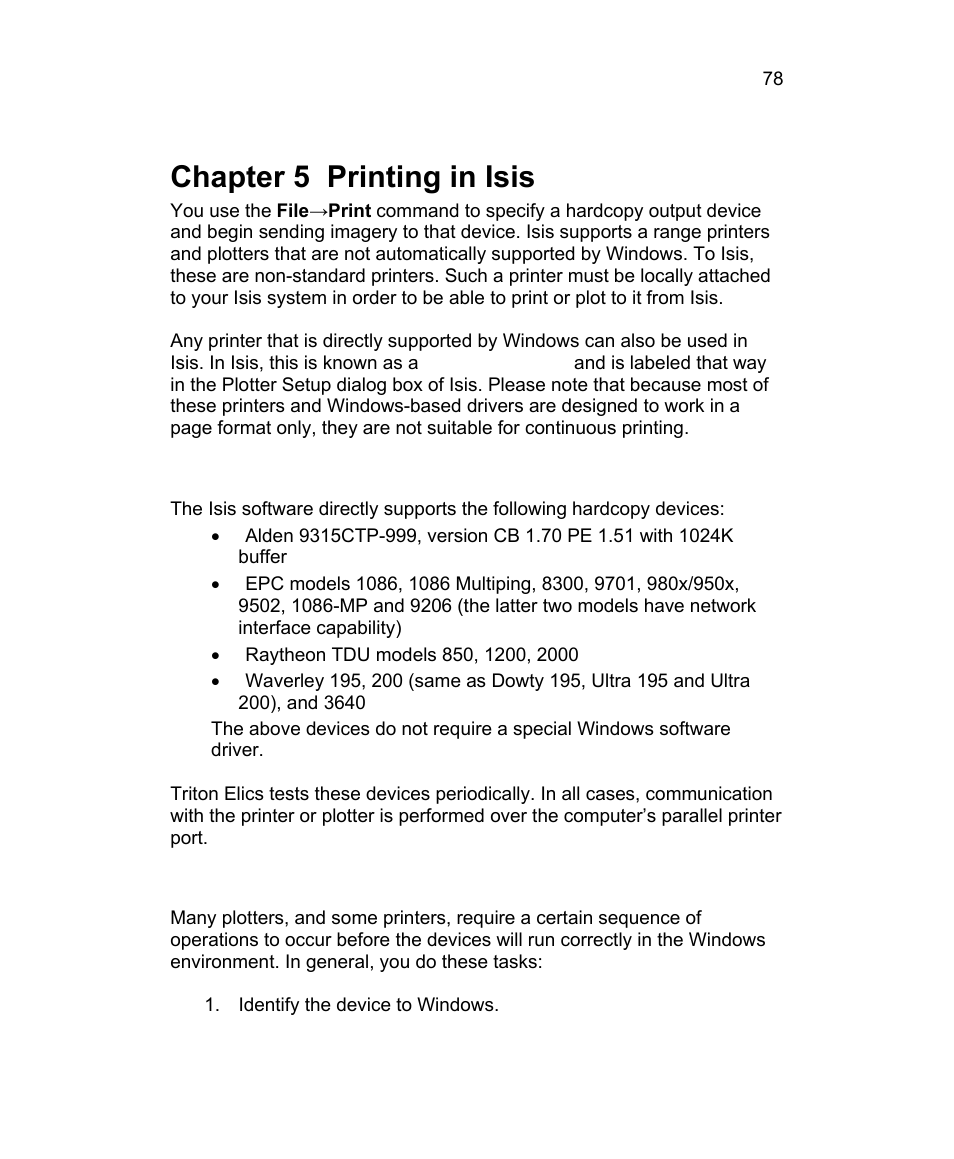 Chapter 5 printing in isis, 1 hardcopy devices supported by isis, 2 setting up a plotter | Triton Isis User Manual | Page 92 / 310