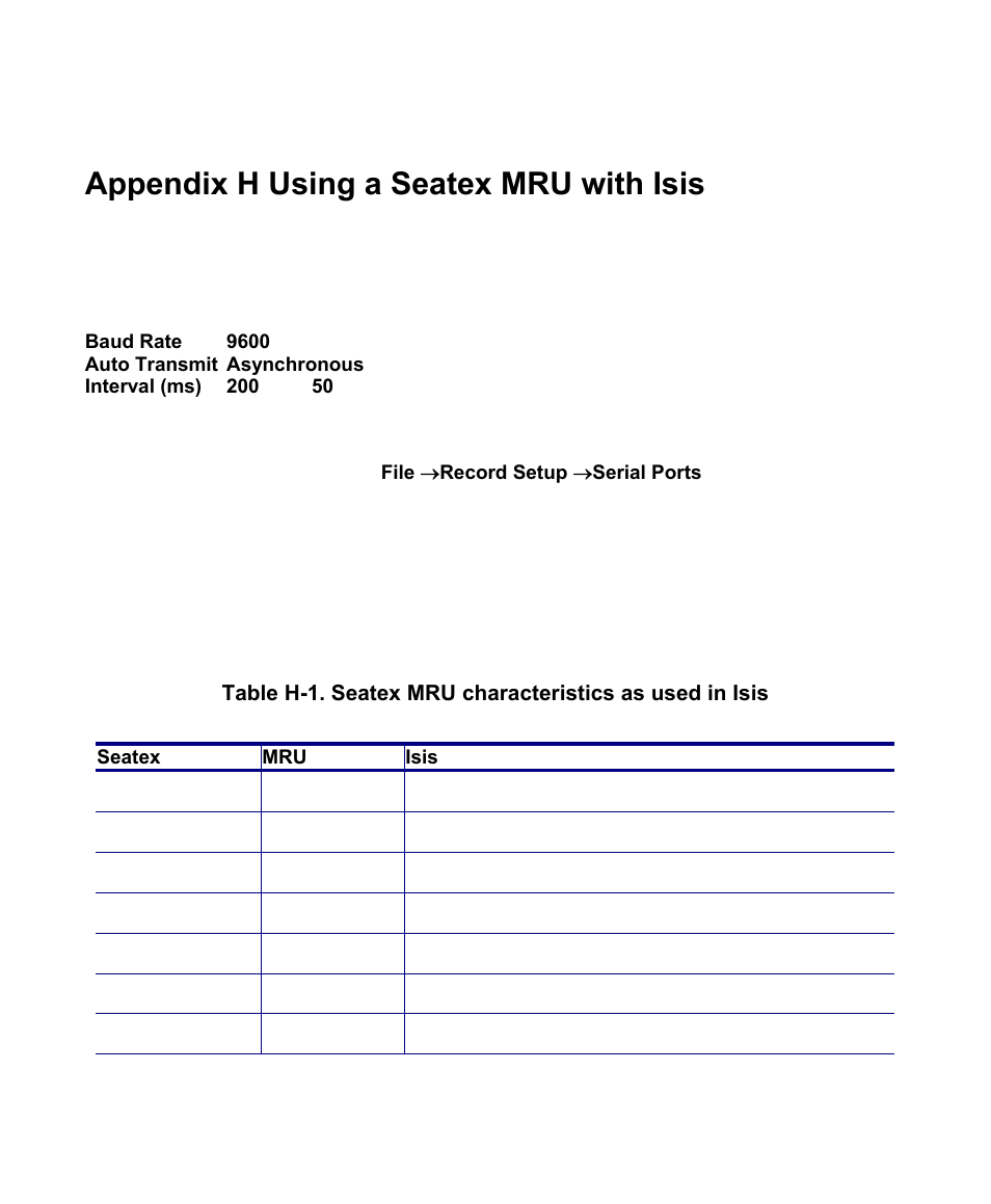 Appendix h using a seatex mru with isis, H.1 setting up the mru, H.2 setting up isis to work with the mru | H.3 saving mru data in isis | Triton Isis User Manual | Page 130 / 168