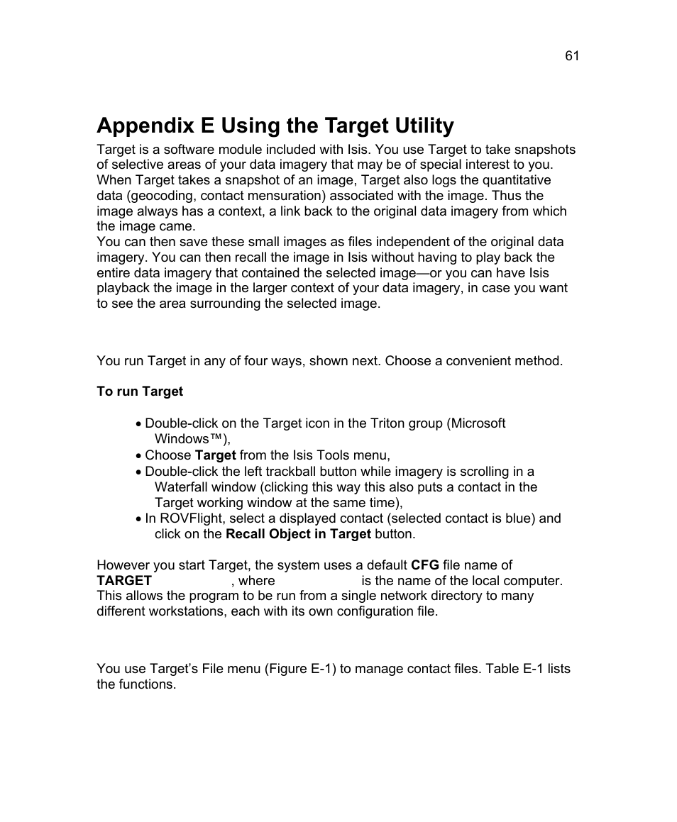 Appendix e using the target utility, E.1 running target, E.2 target’s file menu | Triton Isis User Manual | Page 71 / 168