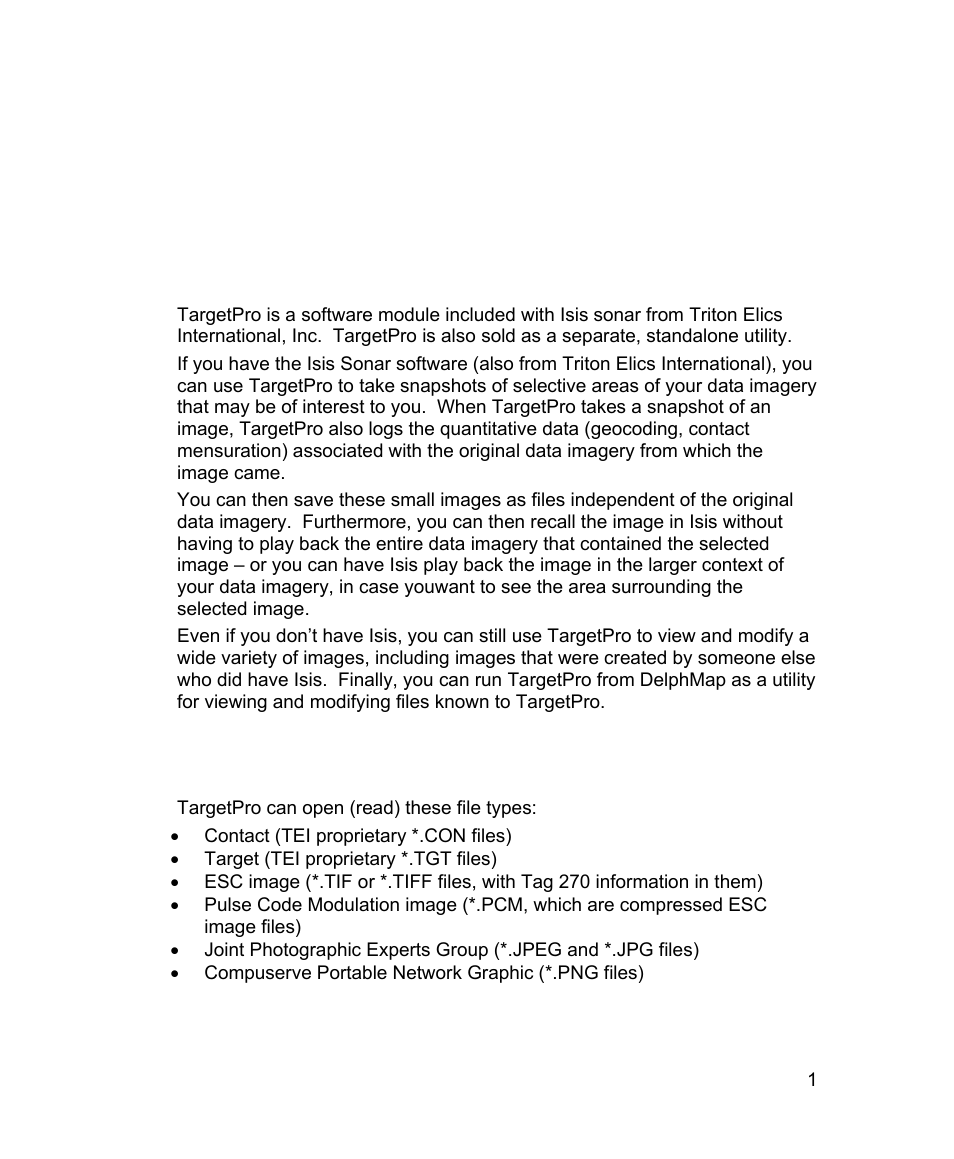 Chapter 1: overview of the software, 1 software architecture, 1 what is targetpro | 2 what file types can targetpro read | Triton TargetPro User Manual | Page 10 / 83