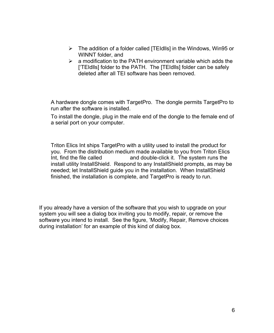 1 installing a hardware dongle, 2 installing targetpro, 4 upgrading to new releases of software | Triton TargetPro User Manual | Page 15 / 83