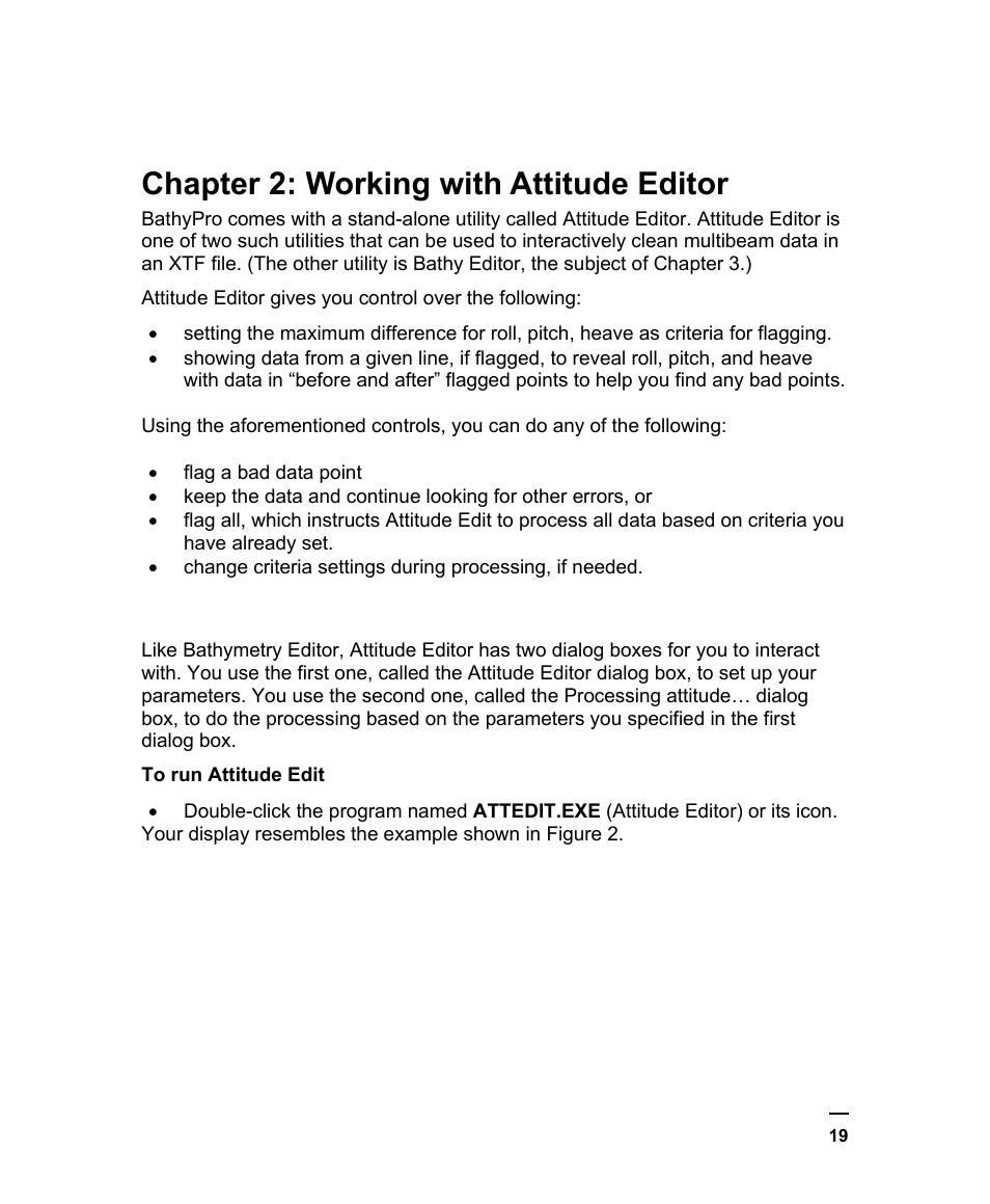 Chapter 2: working with attitude editor, Using the dialog boxes in attitude editor, Sing the | Ialog, Oxes in, Ttitude, Ditor | Triton BathyPro User Manual | Page 19 / 112