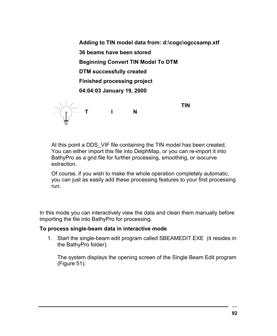 Interactive mode using single beam edit, Nteractive, Sing | Ingle | Triton BathyPro User Manual | Page 92 / 112