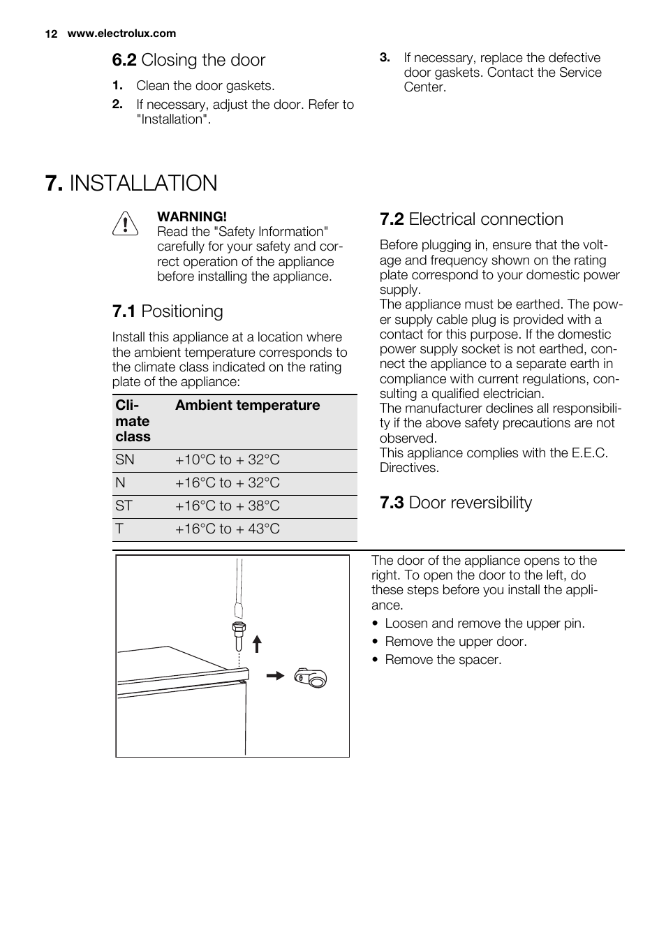 Installation, 2 closing the door, 1 positioning | 2 electrical connection, 3 door reversibility | Electrolux ENN2800BOW User Manual | Page 12 / 64