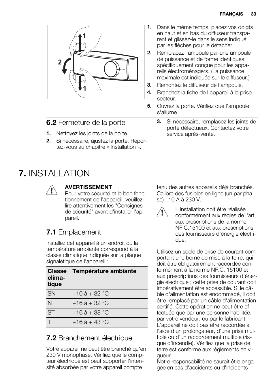 Installation, 2 fermeture de la porte, 1 emplacement | 2 branchement électrique | Electrolux ENN2800BOW User Manual | Page 33 / 64