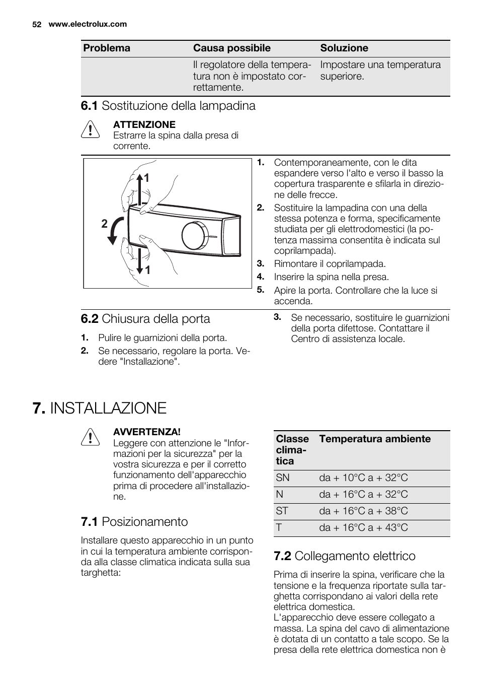 Installazione, 1 sostituzione della lampadina, 2 chiusura della porta | 1 posizionamento, 2 collegamento elettrico | Electrolux ENN2800BOW User Manual | Page 52 / 64